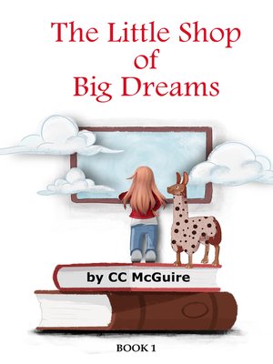 cover image of The Little Shop of Big Dreams